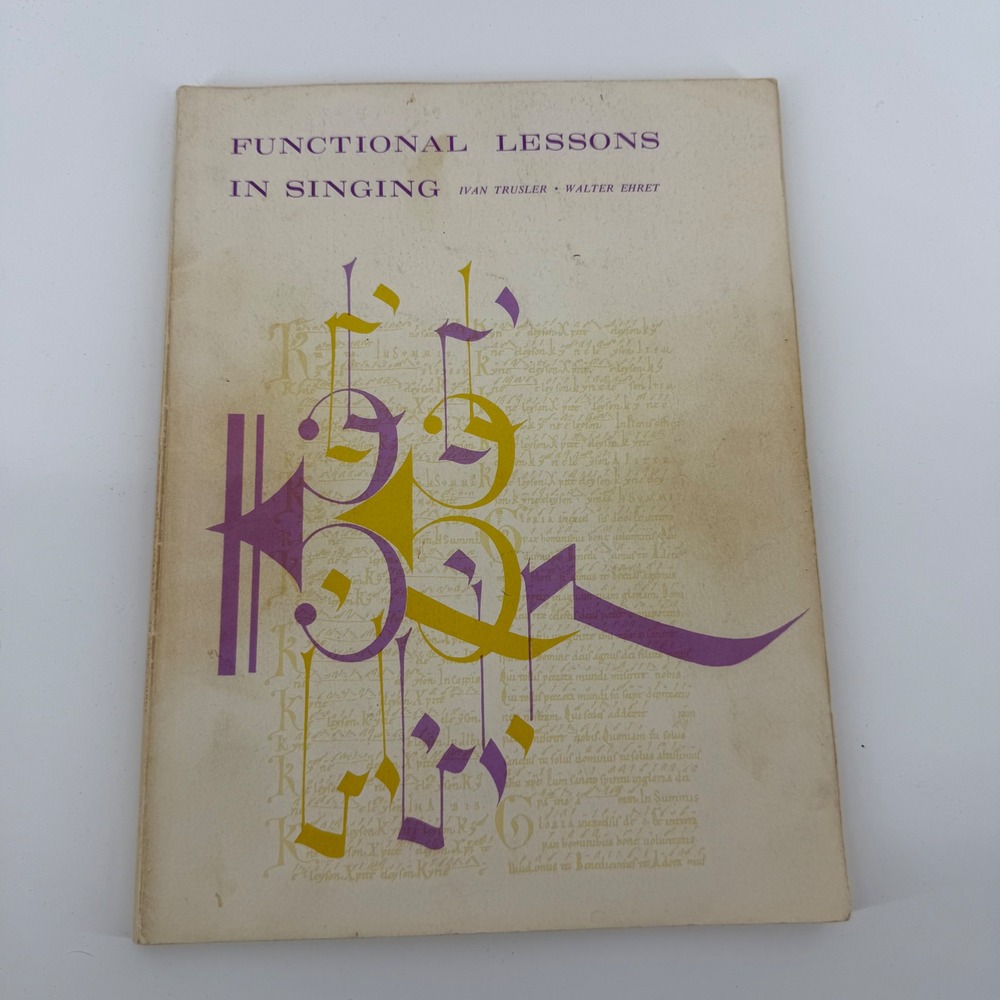 Functional Lessons In‎ Singing 1964 Vintage Music Theory Education Book Voice